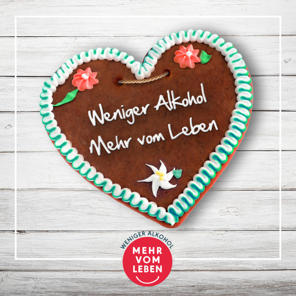 Lebkuchenherz mit der Aufschrift "Weniger Alkohol mehr vom Leben"