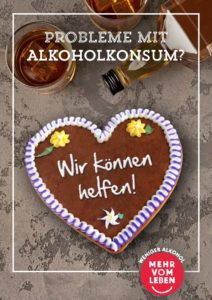 Broschüre von der Initiative Mehr vom Leben zum Thema Alkoholkonsum. Die Karte zeigt auf der Vorderseite ein Lebkuchenherz mit der Aufschrift "Wir können helfen" und bietet Hilfe an, falls jemand zu dem Thema Rat braucht.